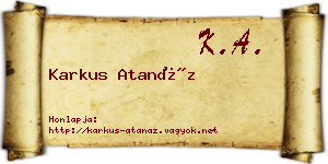 Karkus Atanáz névjegykártya